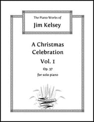 A Christmas Celebration, Vol. 1, Op. 37 piano sheet music cover Thumbnail